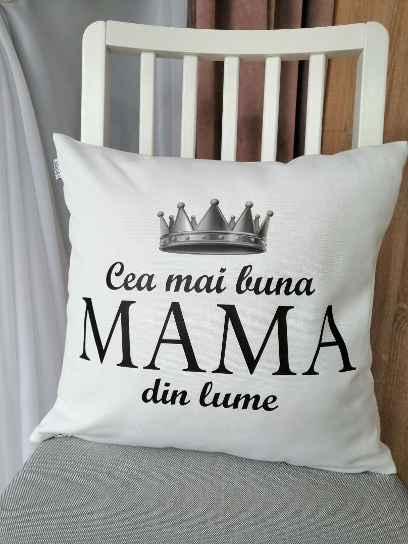Pernă decorativă-'Cea mai bună MAMA din lume'
