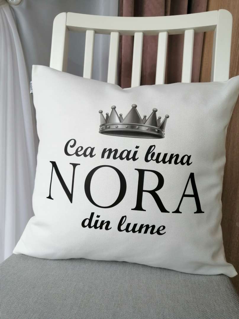 Pernă decorativă-'Cea mai bună NORA din lume'