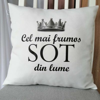 Pernă decorativă-‘Cel mai frumos SOȚ din lume’