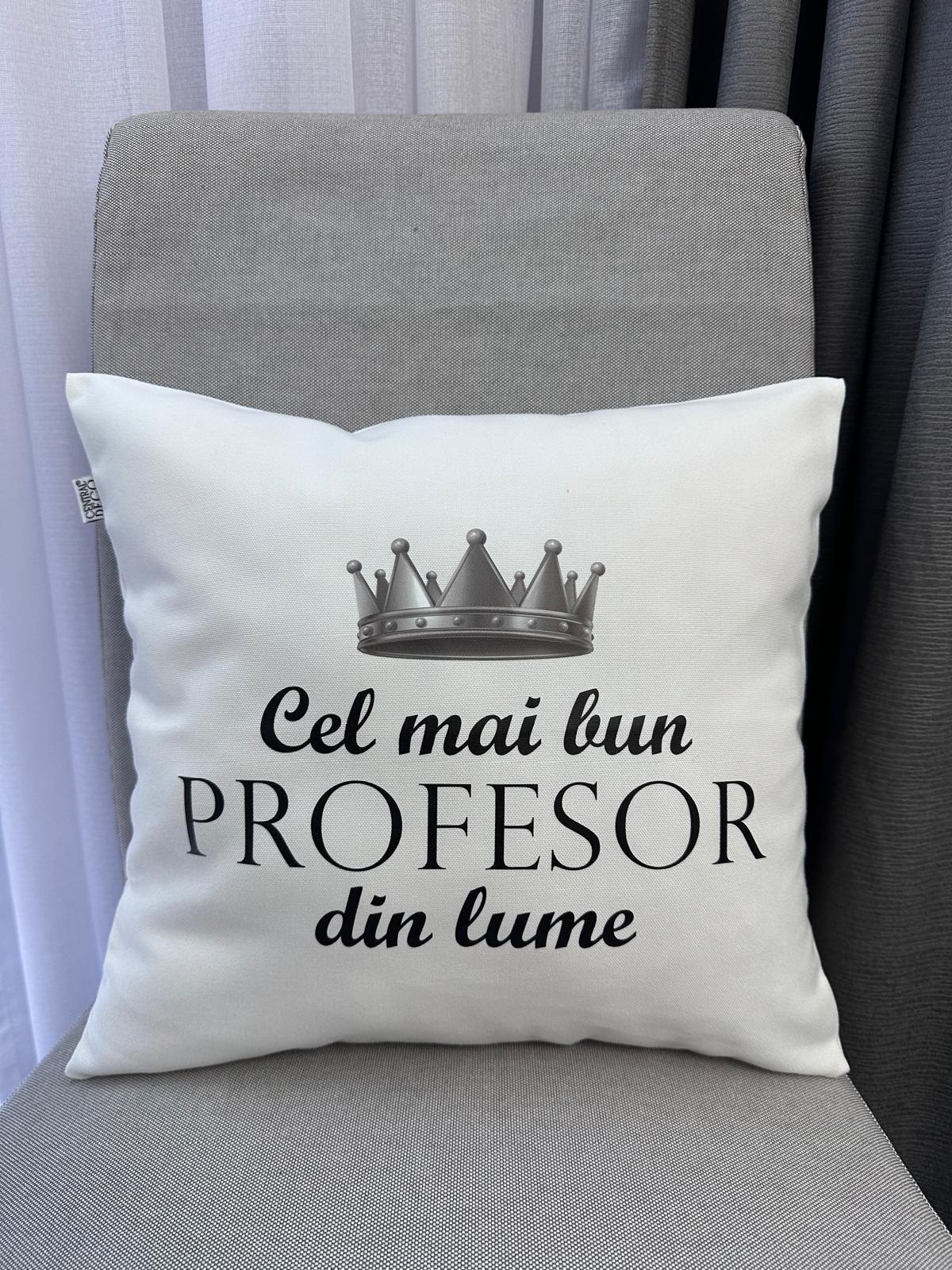 Pernă decorativă-‘Cel mai bun PROFESOR din lume’